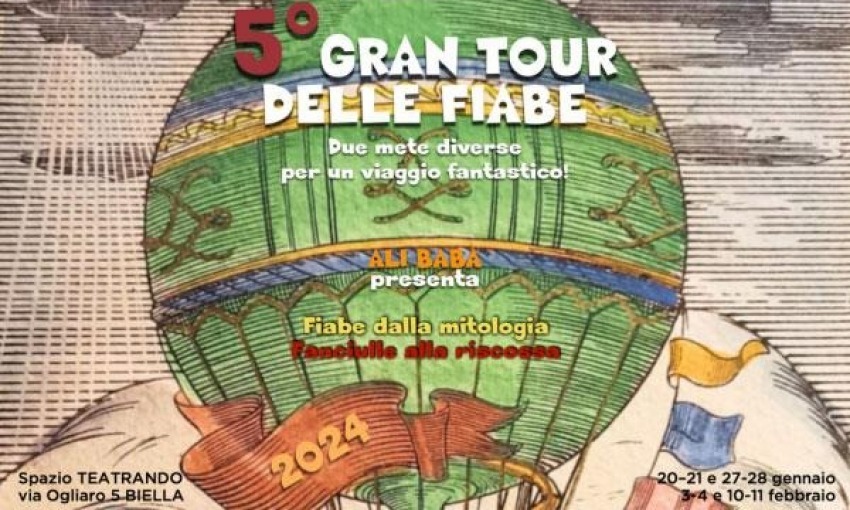 Per i più piccoli arriva una nuova edizione del Gran Tour delle Fiabe