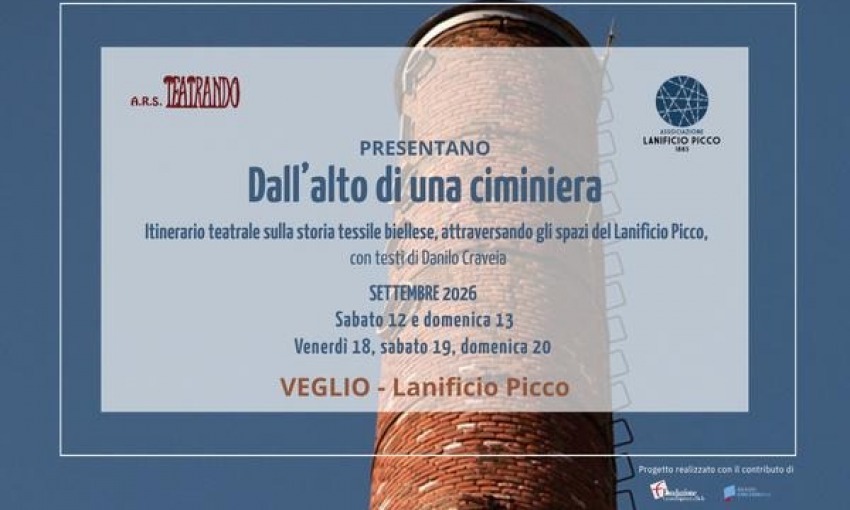 La storia del tessile biellese rivive con il teatro in un luogo affascinante
