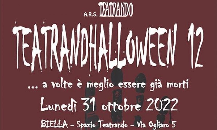 TeatrandHalloween 12 ...a volte è meglio essere già morti
